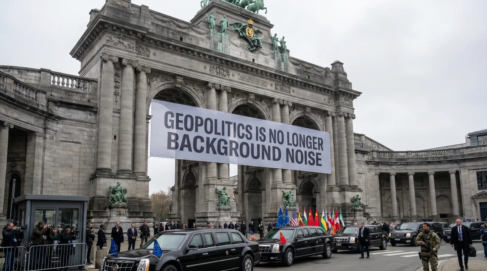 Geopolitics Is No Longer Background Noise